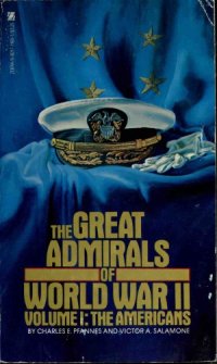 cover of the book The Great Admirals of World War II, volume I. The Americans