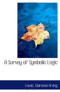 cover of the book A Survey of Symbolic Logic