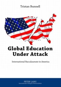 cover of the book Global education under attack : International Baccalaureate in America