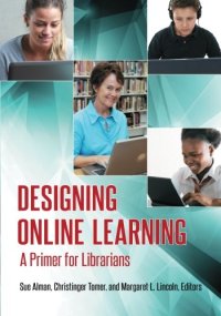 cover of the book Designing Online Learning: A Primer for Librarians