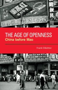 cover of the book The Age of Openness: China before Mao