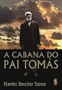 cover of the book A Cabana do Pai Tomás