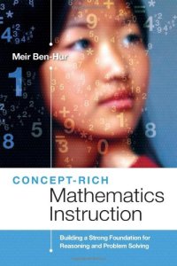 cover of the book Concept-Rich Mathematics Instruction: Building a Strong Foundation for Reasoning and Problem Solving