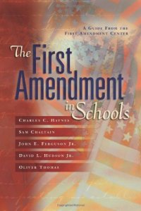 cover of the book The First Amendment in Schools: A Guide from the First Amendment Center