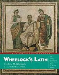 cover of the book Wheelock's Latin