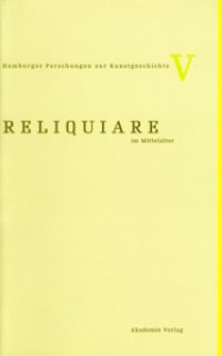 cover of the book Reliquiare im Mittelalter