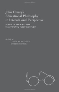 cover of the book John Dewey's Educational Philosophy in International Perspective: A New Democracy for the Twenty-First Century