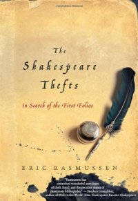 cover of the book The Shakespeare Thefts: In Search of the First Folios