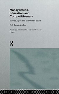 cover of the book Management, Education and Competitiveness: Europe, Japan and the United States