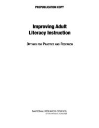 cover of the book Improving Adult Literacy Instruction: Options for Practice and Research