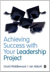 cover of the book Achieving Success with your Leadership Project