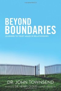 cover of the book Beyond Boundaries: Learning to Trust Again in Relationships