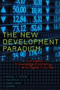 cover of the book The New Development Paradigm: Education, Knowledge Economy and Digital Futures