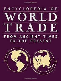 cover of the book World Trade: From Ancient Times to the Present (4 Volumes Set)