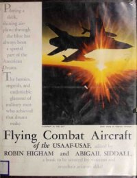 cover of the book Flying Combat Aircraft of the USAAF-USAF