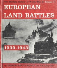 cover of the book European Land Battles 1939-1943 (The Military History of World War II vol.01)