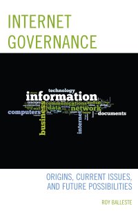 cover of the book Internet governance: origins, current issues, and future possibilities