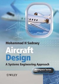 cover of the book Aircraft Design  A Systems Engineering Approach