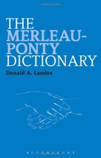 cover of the book The Merleau-Ponty Dictionary