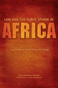 cover of the book Law and the Public Sphere in Africa: La Palabre and Other Writings