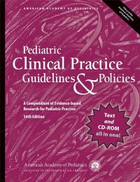 cover of the book Pediatric Clinical Practice Guidelines & Policies: A Compendium of Evidence-based Research for Pediatric Practice