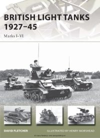 cover of the book British Light Tanks 1927-1945  Marks I-VI