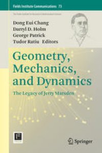 cover of the book Geometry, Mechanics, and Dynamics: The Legacy of Jerry Marsden