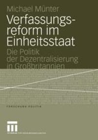 cover of the book Verfassungsreform im Einheitsstaat: Die Politik der Dezentralisierung in Großbritannien