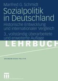 cover of the book Sozialpolitik in Deutschland: Historische Entwicklung und internationaler Vergleich