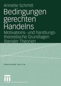 cover of the book Bedingungen gerechten Handelns: Motivations- und handlungstheoretische Grundlagen liberaler Theorien