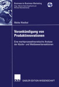 cover of the book Vorankündigung von Produktinnovationen: Eine marktprozesstheoretische Analyse der Käufer- und Wettbewerbsreaktionen