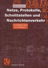 cover of the book Netze, Protokolle, Schnittstellen und Nachrichtenverkehr: Grundlagen und Anwendungen