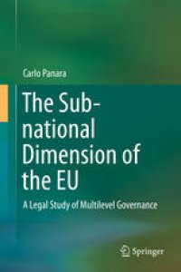 cover of the book The Sub-national Dimension of the EU: A Legal Study of Multilevel Governance