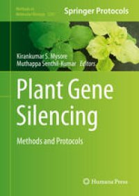 cover of the book Plant Gene Silencing: Methods and Protocols