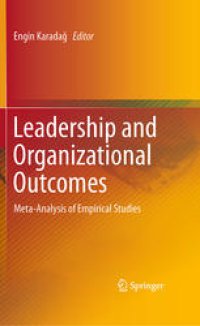 cover of the book Leadership and Organizational Outcomes: Meta-Analysis of Empirical Studies