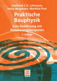 cover of the book Praktische Bauphysik: Eine Einführung mit Berechnungsbeispielen