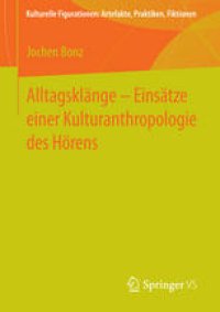 cover of the book Alltagsklänge – Einsätze einer Kulturanthropologie des Hörens