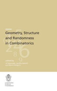 cover of the book Geometry, Structure and Randomness in Combinatorics