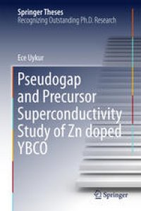 cover of the book Pseudogap and Precursor Superconductivity Study of Zn doped YBCO