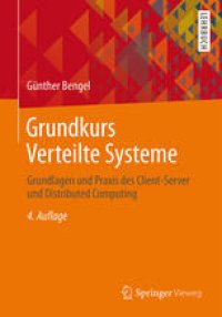 cover of the book Grundkurs Verteilte Systeme: Grundlagen und Praxis des Client-Server und Distributed Computing