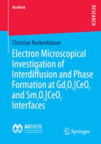 cover of the book Electron Microscopical Investigation of Interdiffusion and Phase Formation at Gd2O3/CeO2- and Sm2O3/CeO2-Interfaces