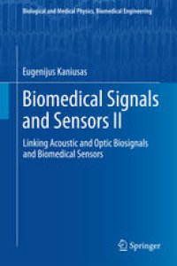 cover of the book Biomedical Signals and Sensors II: Linking Acoustic and Optic Biosignals and Biomedical Sensors