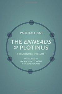 cover of the book The "Enneads" of Plotinus: A Commentary, Volume 1