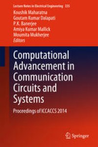 cover of the book Computational Advancement in Communication Circuits and Systems: Proceedings of ICCACCS 2014