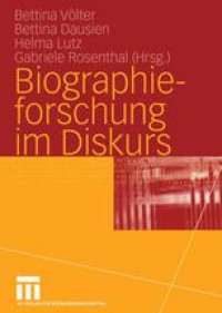 cover of the book Biographieforschung im Diskurs