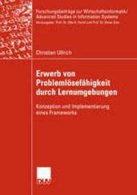 cover of the book Erwerb von Problemlösefähigkeit durch Lernumgebungen: Konzeption und Implementierung eines Frameworks