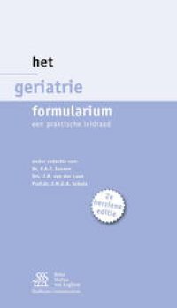 cover of the book Het Geriatrie formularium.: een praktische leidraad