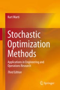 cover of the book Stochastic Optimization Methods: Applications in Engineering and Operations Research