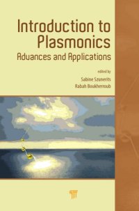 cover of the book Introduction to Plasmonics : Advances and Applications