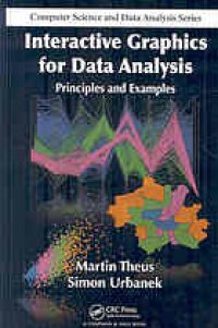 cover of the book Interactive graphics for data analysis : principles and examples